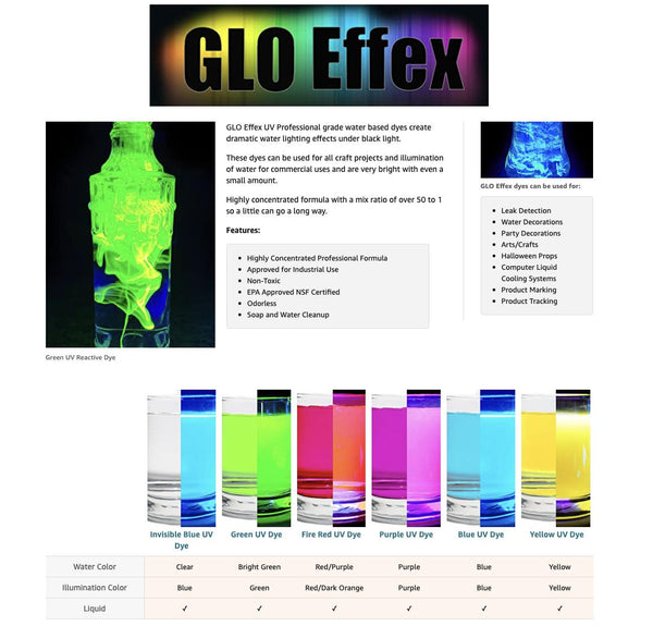 Six 1 oz bottles of GLO Effex UV reactive water dyes in clear, green, red, purple, blue, and yellow colors.